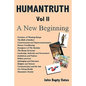 HUMANTRUTH Volume Two: A New Beginning - Paperback