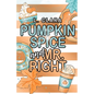 Pumpkin Spice and Mr. Right - Paperback