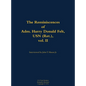 The Reminiscences of Adm. Harry Donald Felt, USN (Ret.), Vol. II: 1902-1992 - Hardcover