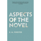 Aspects of the Novel (Warbler Classics Annotated Edition) - Paperback