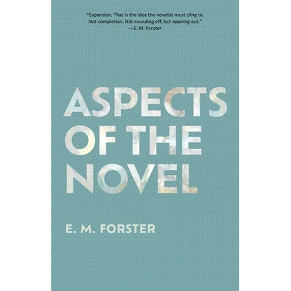 Aspects of the Novel (Warbler Classics Annotated Edition) - Paperback