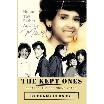 The Kept Ones: The Beginning Years (Volume 1) - Paperback
