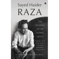 Sayed Haider Raza: The Journey of an Iconic Artist - Hardcover