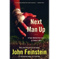 Next Man Up: A Year Behind the Lines in Today's NFL - Paperback