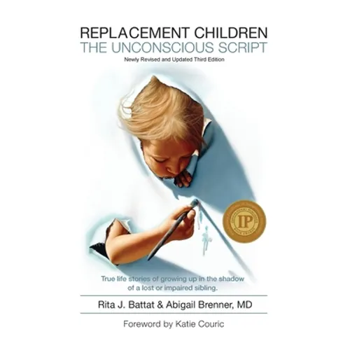 Replacement Children the Unconscious Script - Paperback