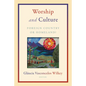 Worship and Culture: Foreign Country or Homeland? - Paperback