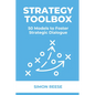 Strategy Toolbox: 50 Models to Foster Strategic Dialogue - Paperback