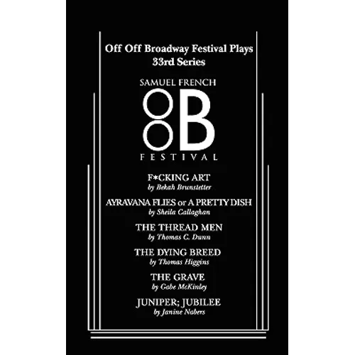 Off Off Broadway Festival Plays, 33rd Series - Paperback