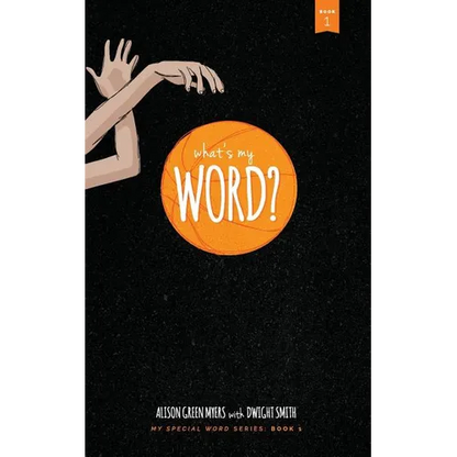 What's My Word?: My Special Word Series: Book One - Paperback