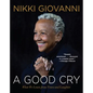 A Good Cry: What We Learn from Tears and Laughter - Paperback
