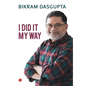 I Did It My Way - Hardcover
