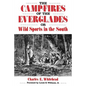 Camp-Fires of the Everglades: Or Wild Sports in the South - Paperback