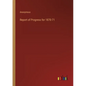 Report of Progress for 1870-71 - Paperback