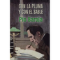 Con la pluma y con el sable - Paperback