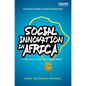Social Innovation in Africa: A Practical Guide for Scaling Impact - Paperback