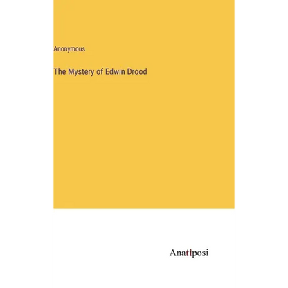 The Mystery of Edwin Drood - Hardcover