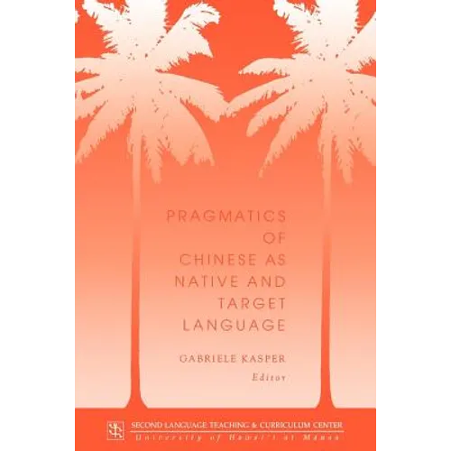 Kasper: Pragmatics of Chinese - Paperback
