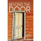 Beyond the Door: A Journey Through a Lifetime of Mental Illness - Hardcover