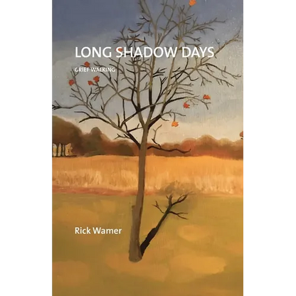 Long Shadow Days: Grief Walking - Paperback