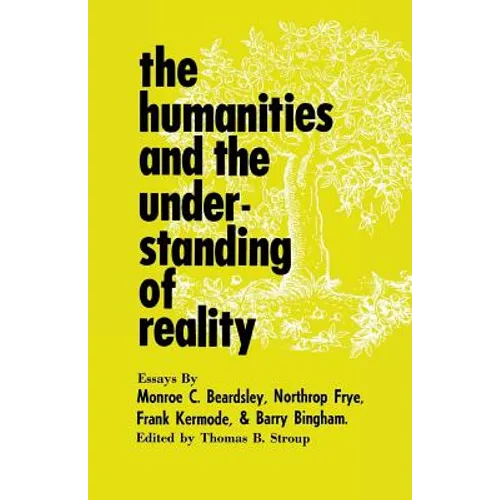 The Humanities and the Understanding of Reality - Paperback