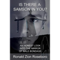 Is There a Samson in You?: An Honest Look Into the Mirror of Male Bondage - Paperback