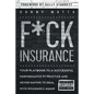 F*ck Insurance...Your Playbook to a Successful Performance PT Practice and Never Having to Deal with Insurance Again - Paperback