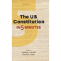 The U.S. Constitution in Five Minutes - Hardcover