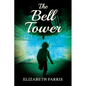 The Bell Tower - Paperback