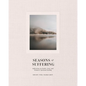 Seasons of Suffering: Reflections on Grief, Doubt, and Mental Healing - Hardcover