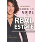 The Girlfriend's Fabulous Guide to Real Estate: The Woman's Manual to Buying, Owning and Selling a Home - Hardcover