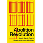 Abolition Revolution: Volume 7 - Paperback