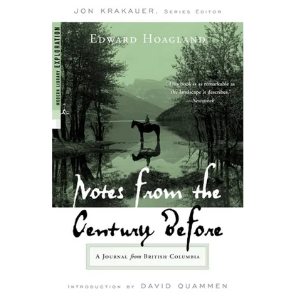 Notes from the Century Before: A Journal from British Columbia - Paperback