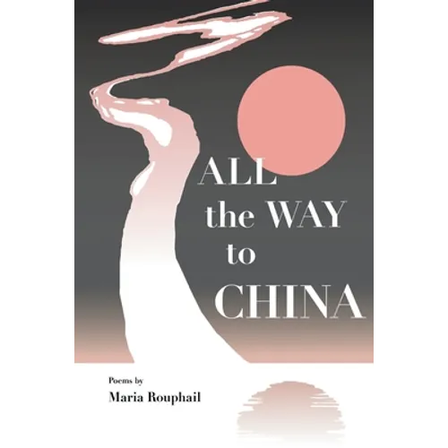 All the Way to China - Paperback