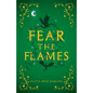 Fear the Flames - Paperback