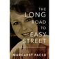 The Long Road to Easy Street - Paperback