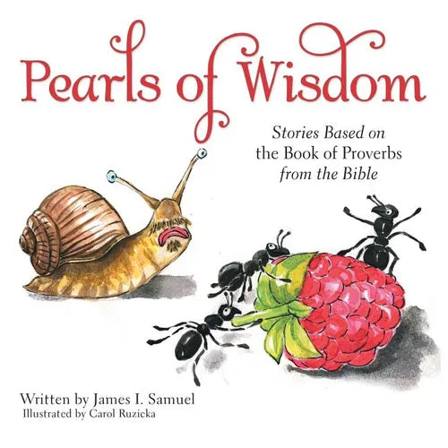 Pearls of Wisdom: Stories Based on the Book of Proverbs from the Bible - Paperback