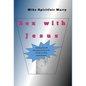 Sex with Jesus - Hardcover