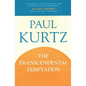The Transcendental Temptation - Paperback