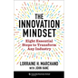 The Innovation Mindset: Eight Essential Steps to Transform Any Industry - Hardcover