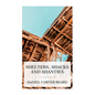 Shelters, Shacks and Shanties - Paperback