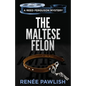 The Maltese Felon - Paperback