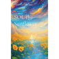 SOL the Sunflower - Hardcover