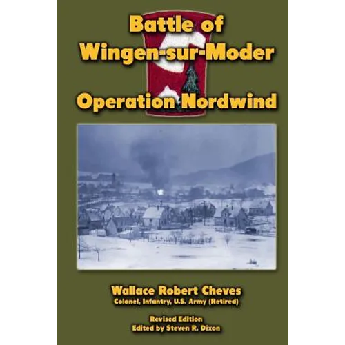 Battle of Wingen-sur-Moder: Operation Nordwind - Paperback