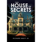 The House of Secrets - Paperback