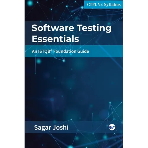Software Testing Essentials: An ISTQB(R) Foundation Guide - Paperback