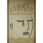 Wet Silence: Poems about Hindu Widows - Paperback