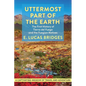 Uttermost Part of the Earth - Paperback