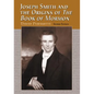 Joseph Smith and the Origins of the Book of Mormon, 2D Ed. - Paperback