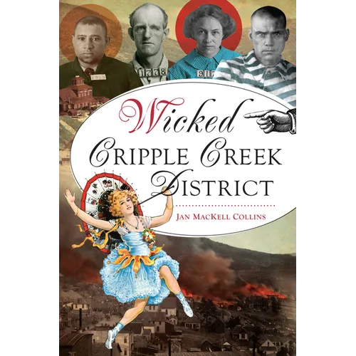 Wicked Cripple Creek District - Paperback