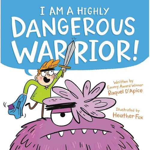 I Am a Highly Dangerous Warrior! - Hardcover